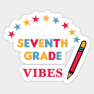 Seventh Grade Vibes Sticker